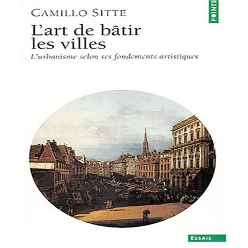 Lart De Bâtir Les Villes