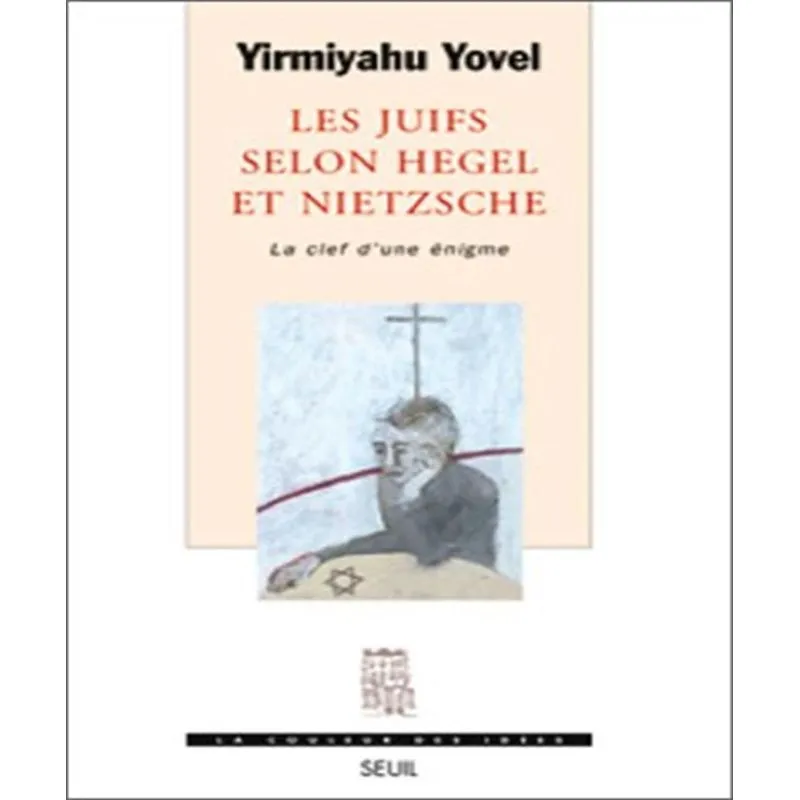 Les Juifs Selon Hegel Et Nietzsche