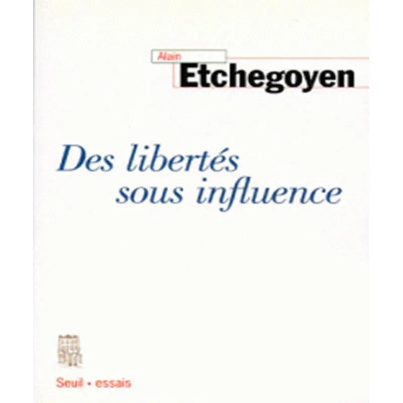 Des Libertés Sous Influences