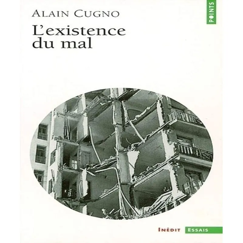Lexistence Du Mal