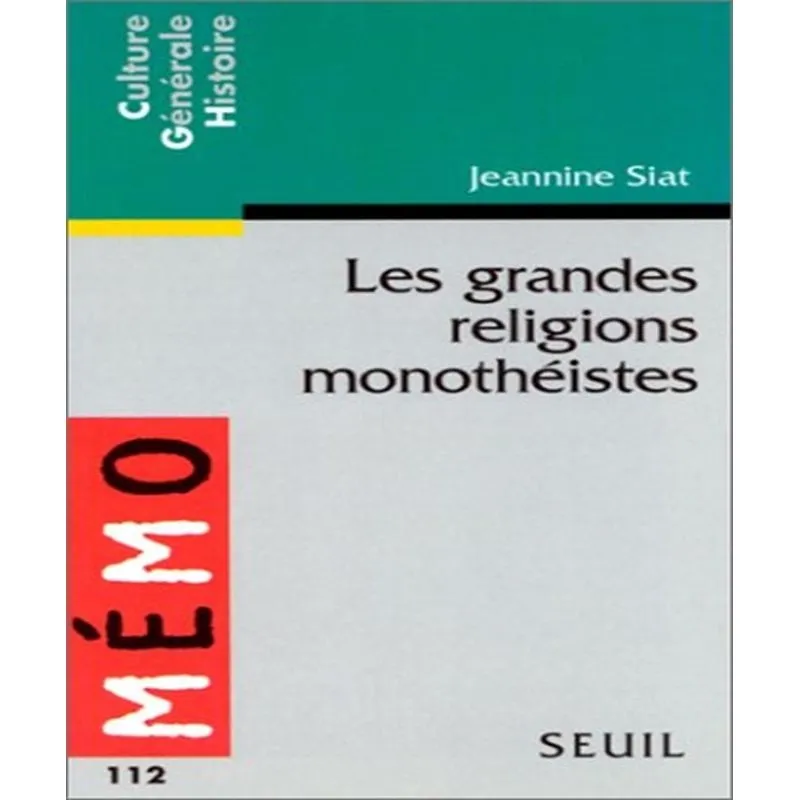 Les Grandes Religions Monothéistes