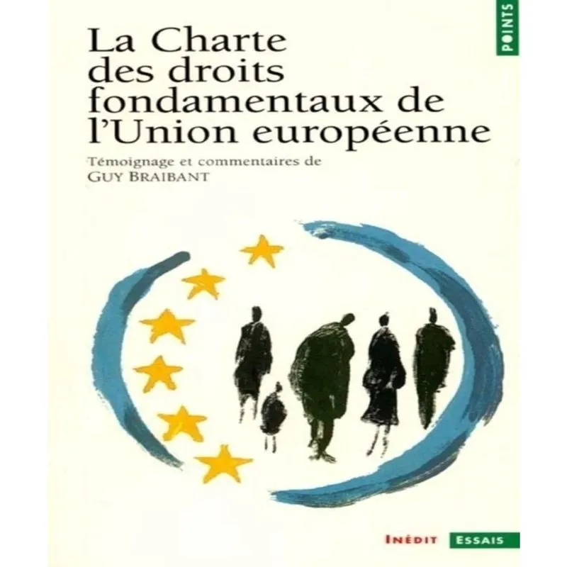 La charte des droits fondamentaux de lunion EUROPéENNE