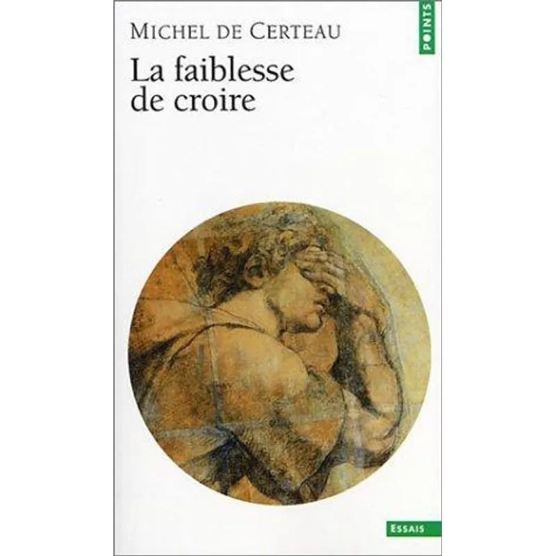 Faiblesse de Croire