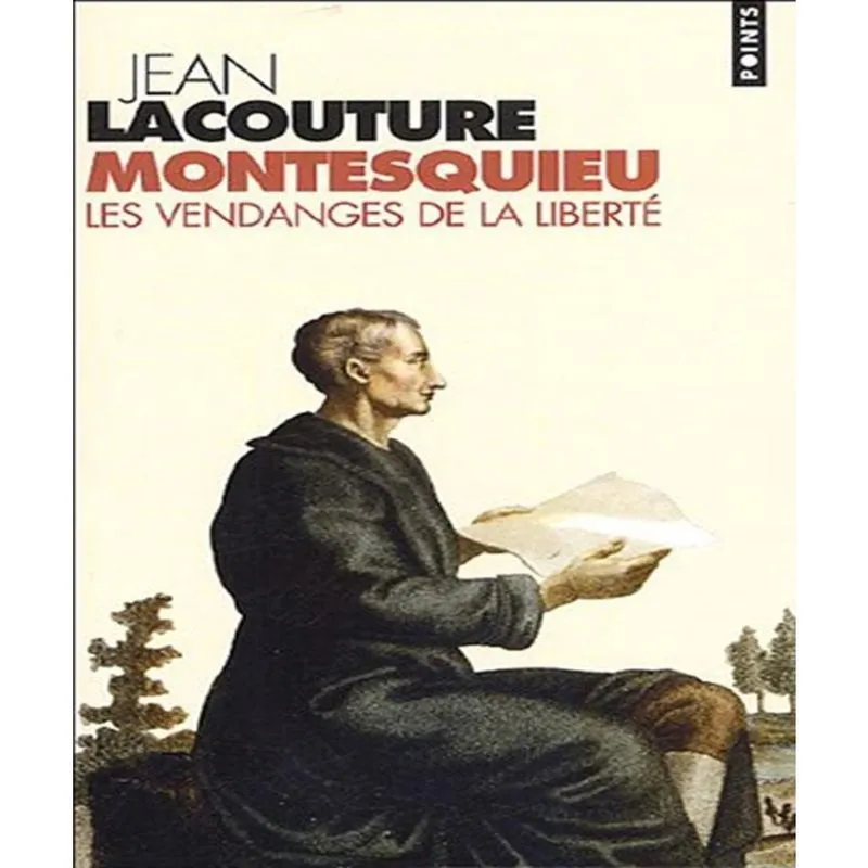Montesquieu, les vendanges de la LIBERTé