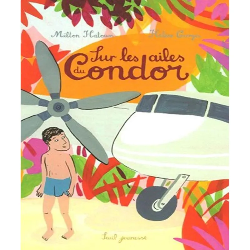 Sur Les Ailes Du Condor