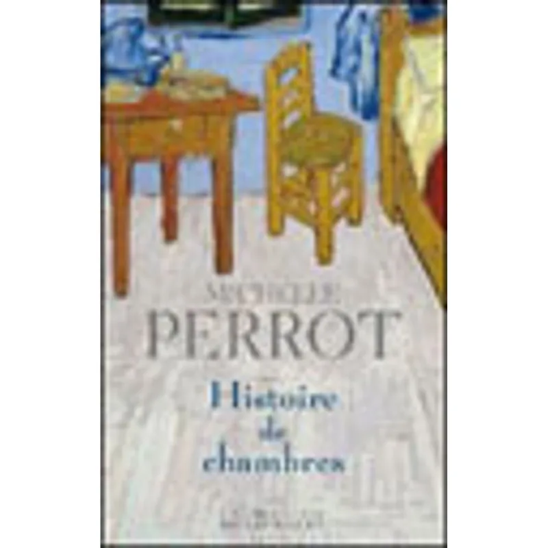 HISTOIRE DE CHAMBRES
