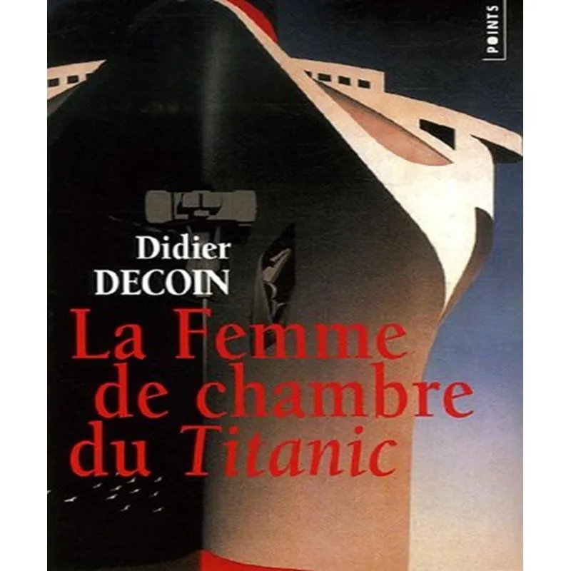 La Femme De Chambre Du Titanic