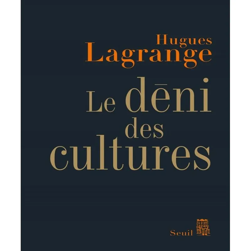 Le Déni Des Cultures
