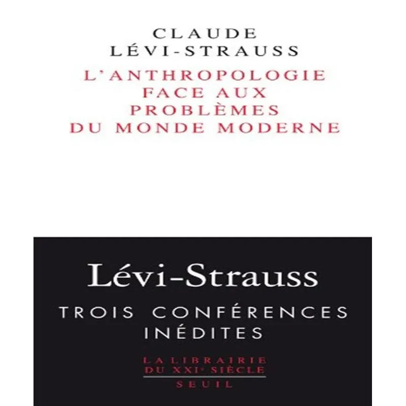 Lanthropologie Face Aux Problèmes Du Monde Moderne