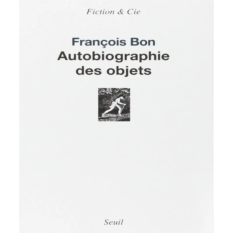 Autobiographie Des Objets