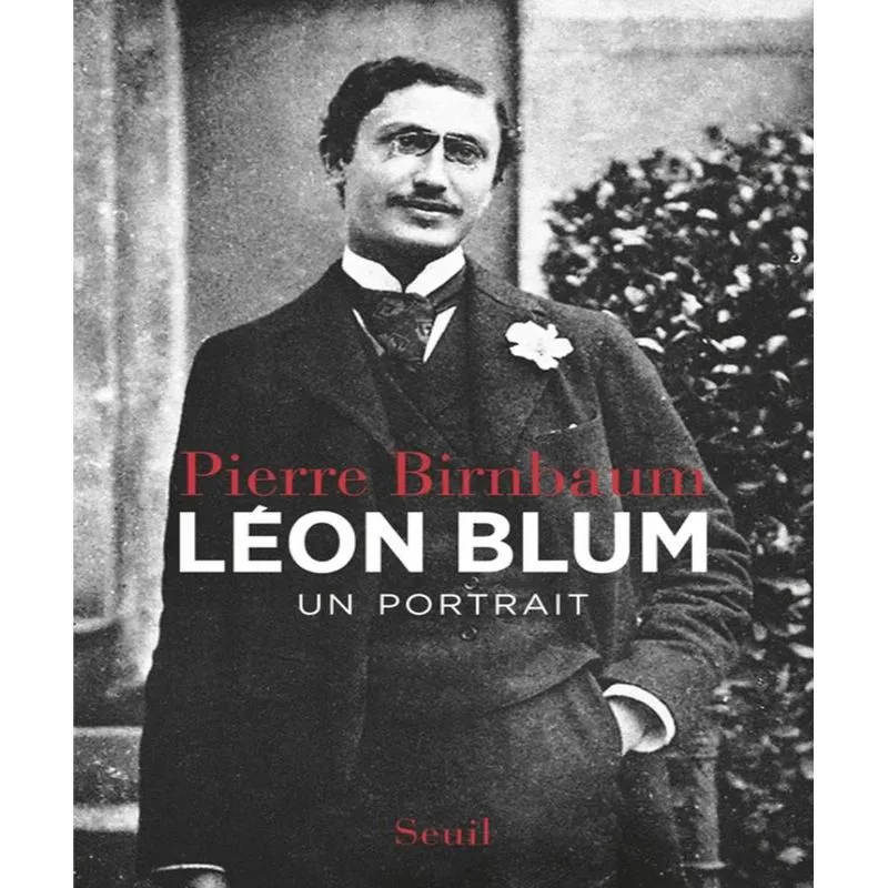 Léon Blum: Un Portrait