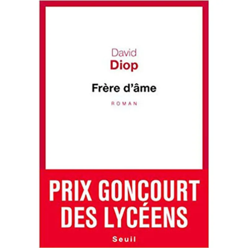 FRERE D'AME - PRIX GONCOURT DES LYCEENS 2018