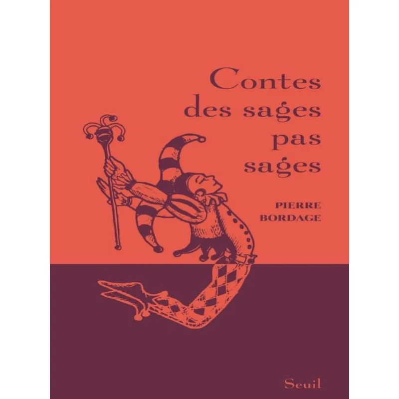 CONTES DES SAGES PAS SAGES