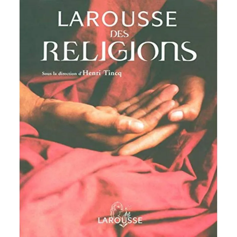Le Larousse Des Religions
