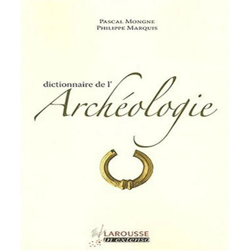 Dictionnaire De Larchéologie