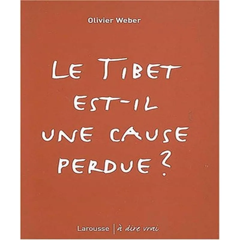 Le tibet est-il une cause perdue?