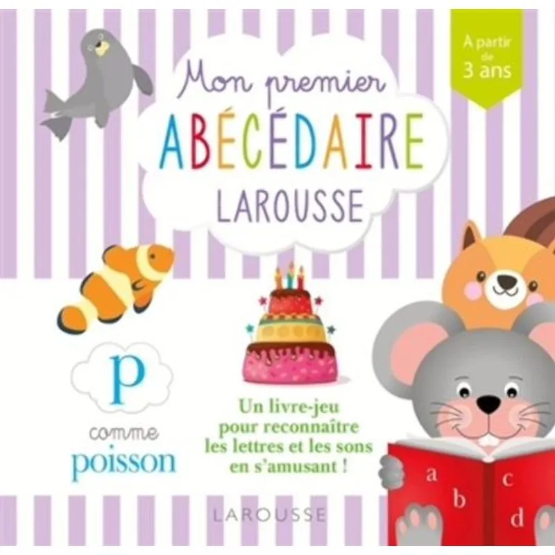 Mon Premier Abécédaire Larousse