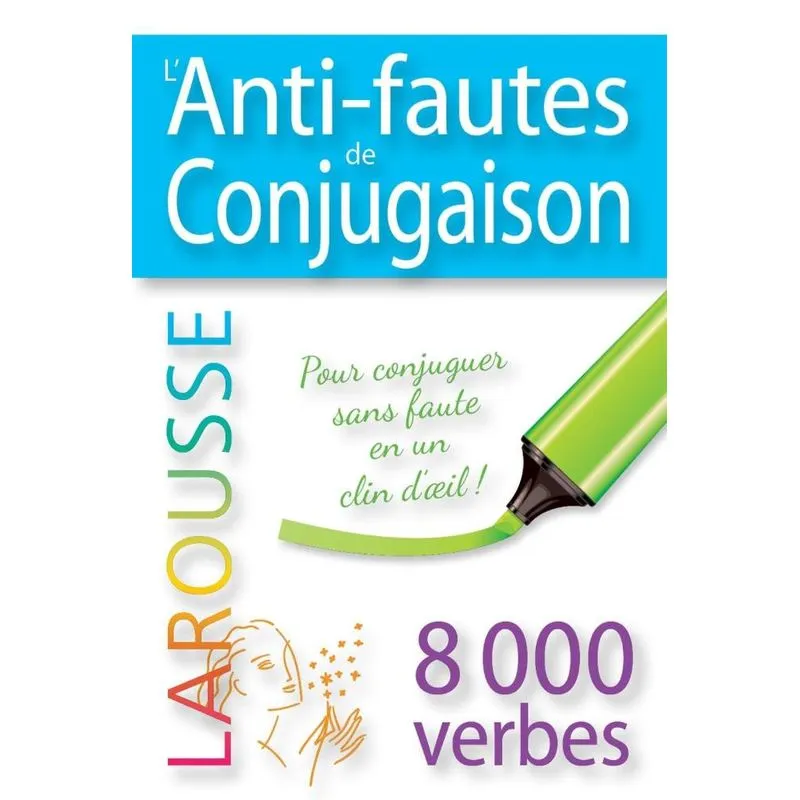 L'anti-fautes De Conjugaison