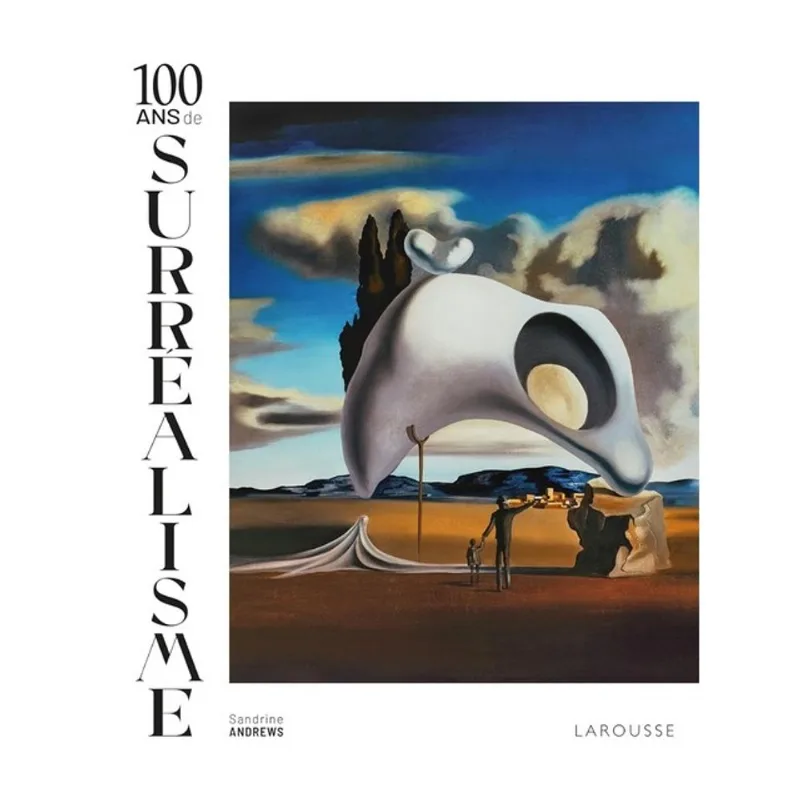 100 ANS DE SURRÉALISME
