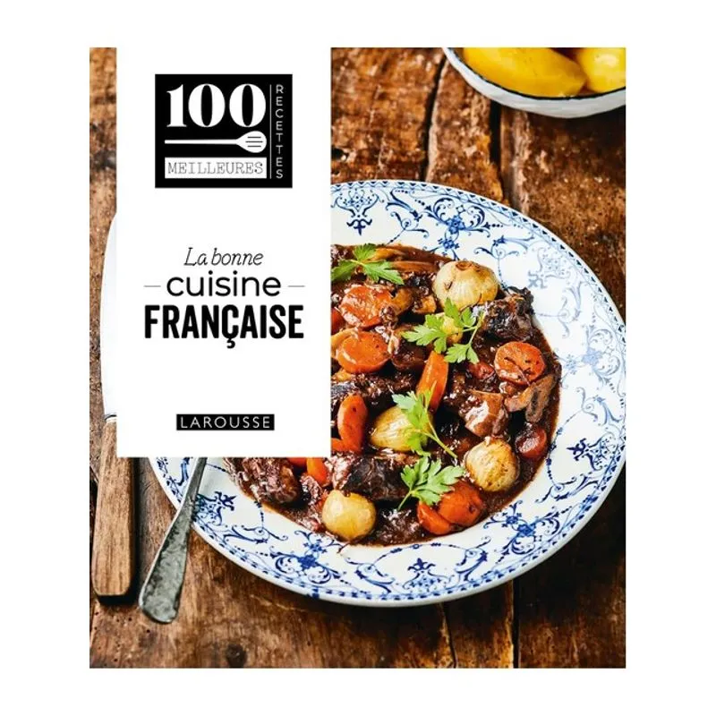 LA BONNE CUISINE FRANÇAISE