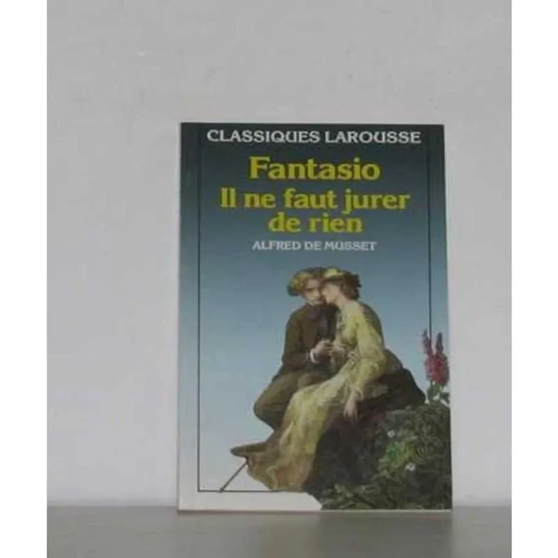 Fantasio - il ne faut jurer de rien