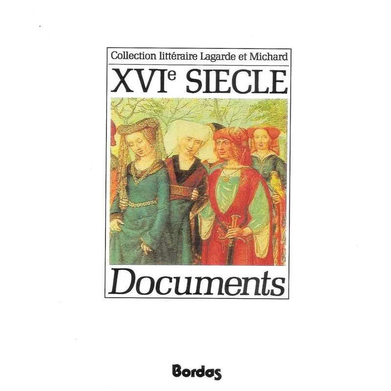 Documents Xvie Siècle