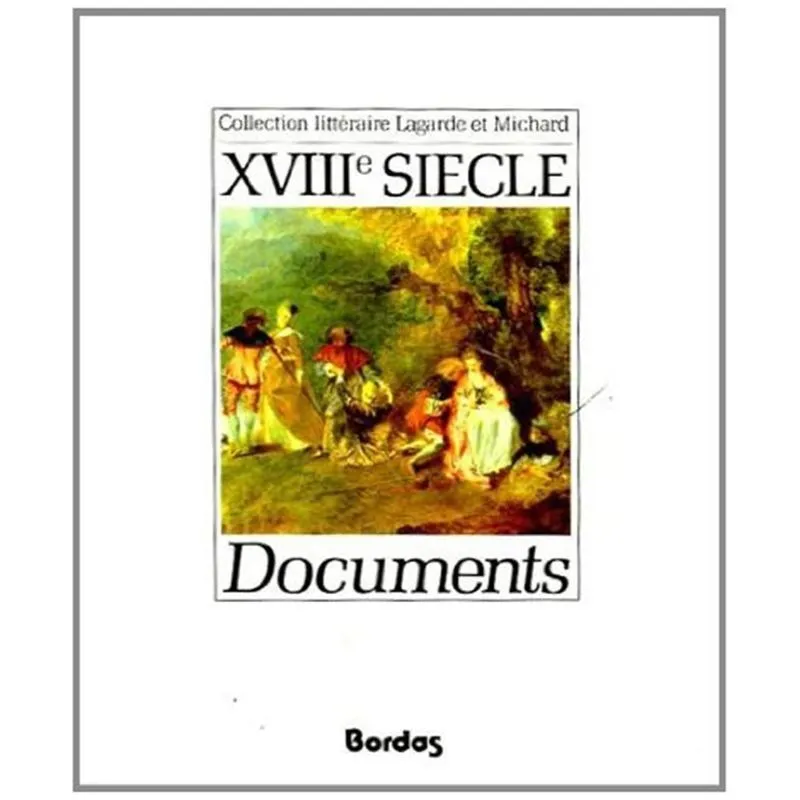Documents Xviiie Siècle