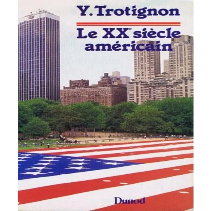 Le xxe SIèCLE AMéRICAIN