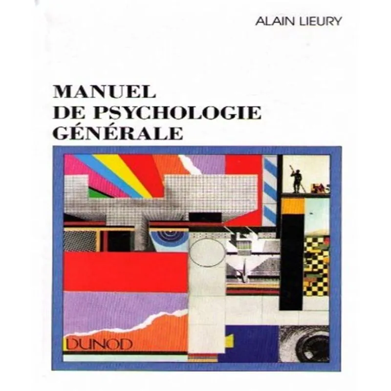 Manuel De Psychologie Générale