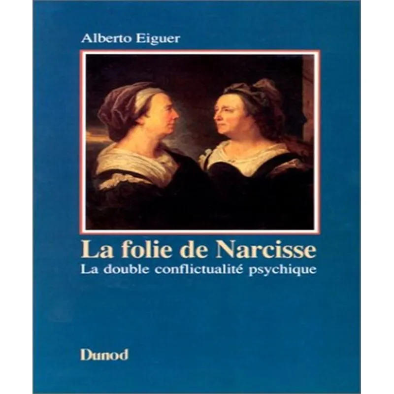 La Folie De Narcisse