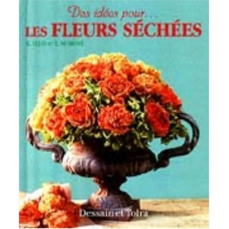 Les Fleurs Séchées