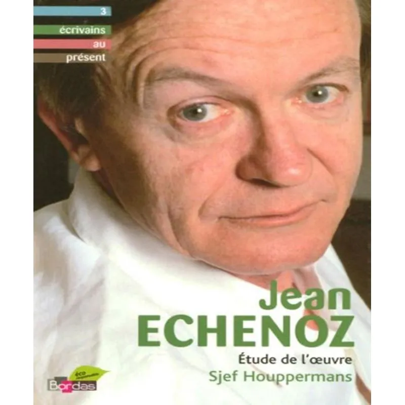 Jean Echenoz - Étude De Loeuvre