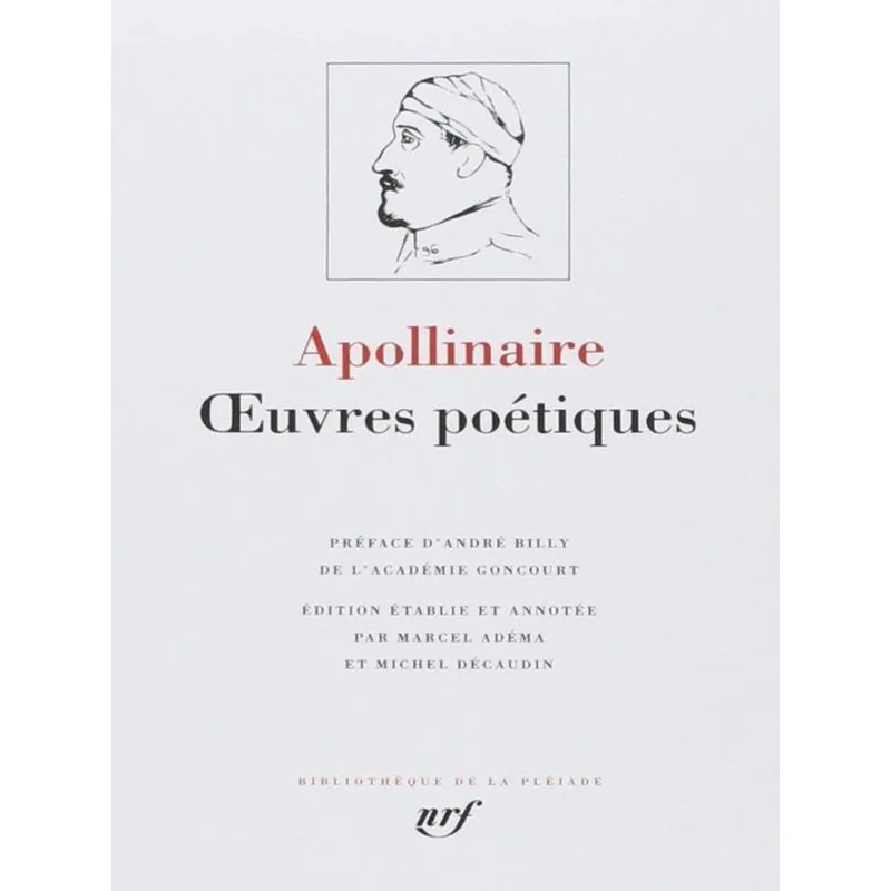 APOLLINAIRE - OEUVRES POÉTIQUES COMPLÈTES