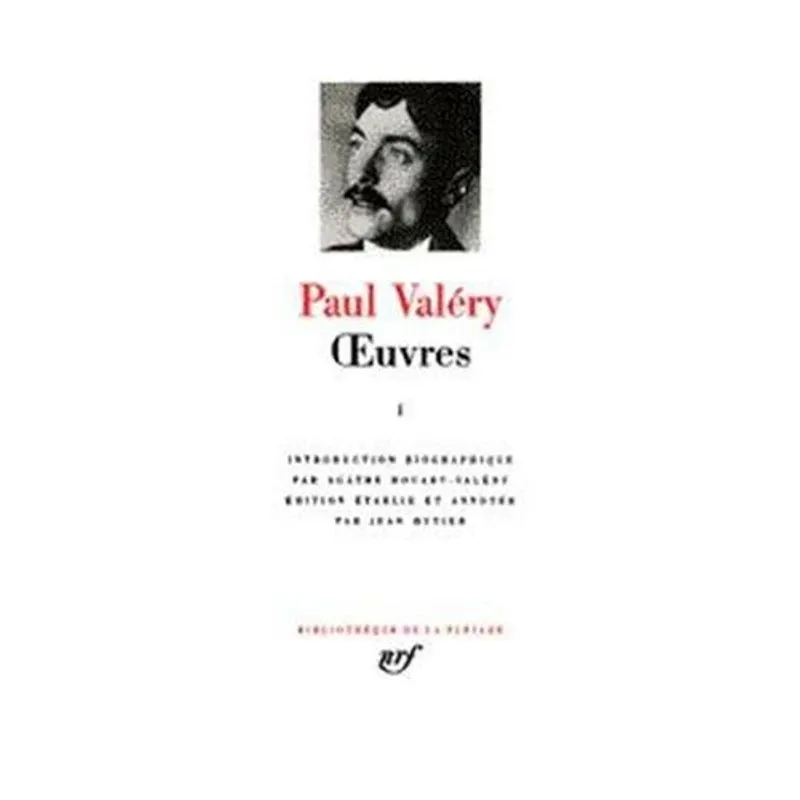 Paul Valery Oeuvres I