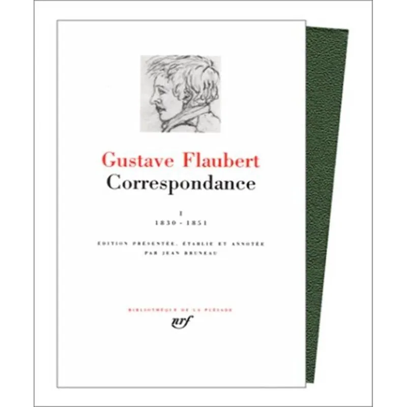 Correspondance - Volume 1 - Flaubert