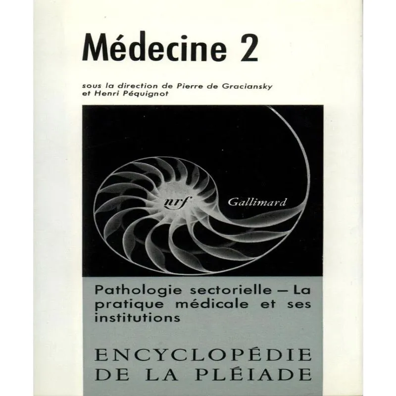 MéDECINE - vol. 2 - pathologie sectorielle