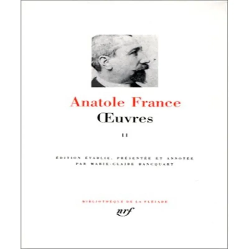 Oeuvres 2 - Anatole France