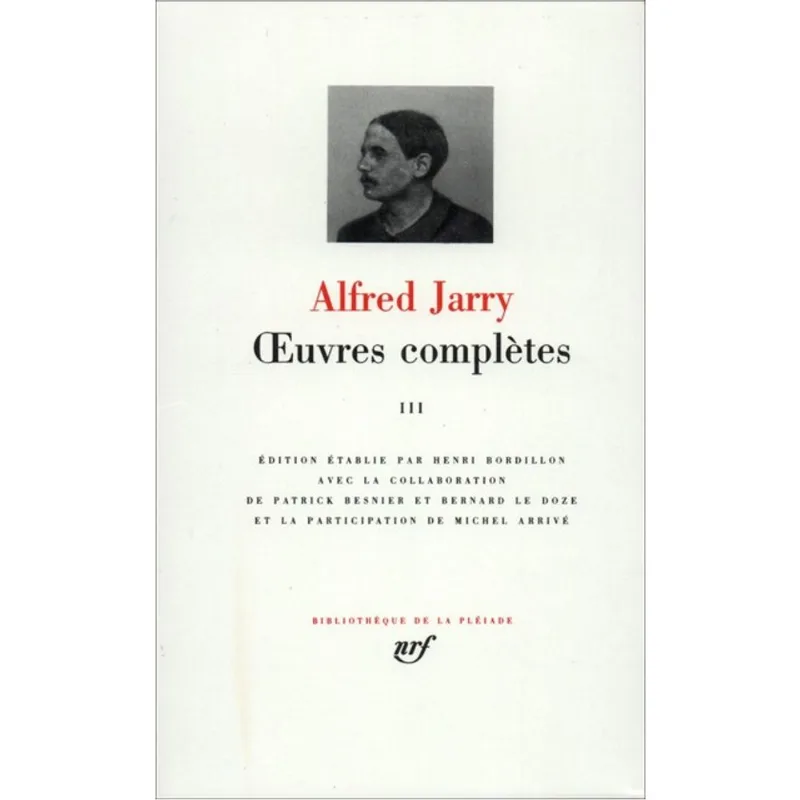 ALFRED JARRY - ŒUVRES COMPLÈTES - VOL. 3