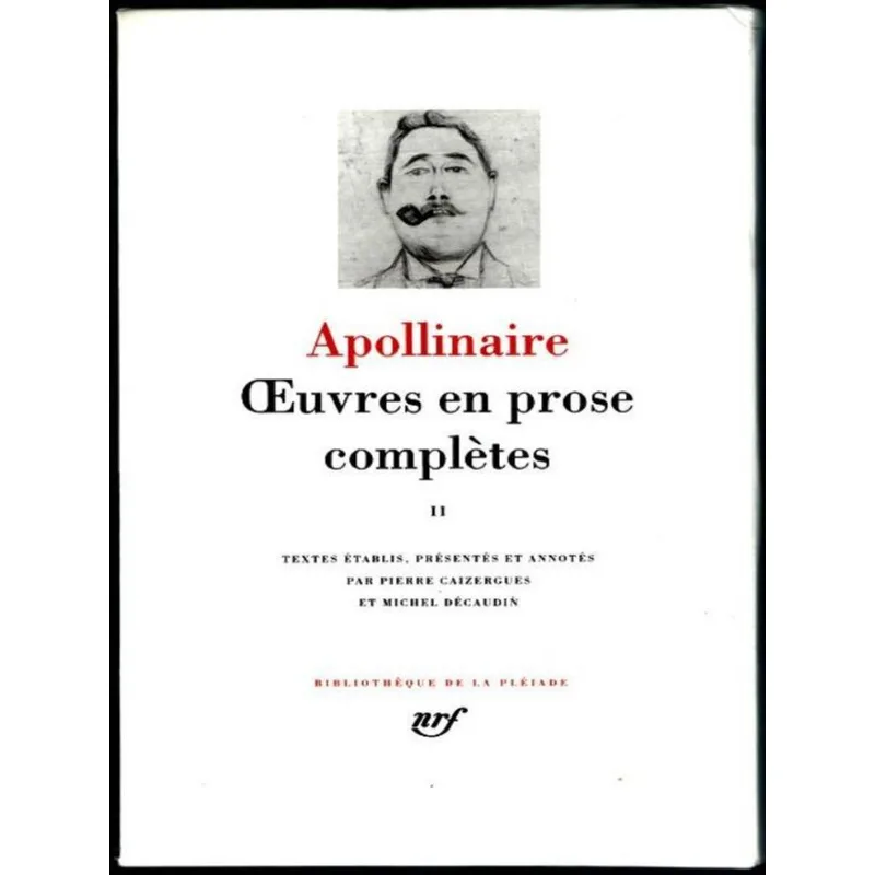 APOLLINAIRE - OEUVRES EN PROSE COMPLÈTES - VOL. 2
