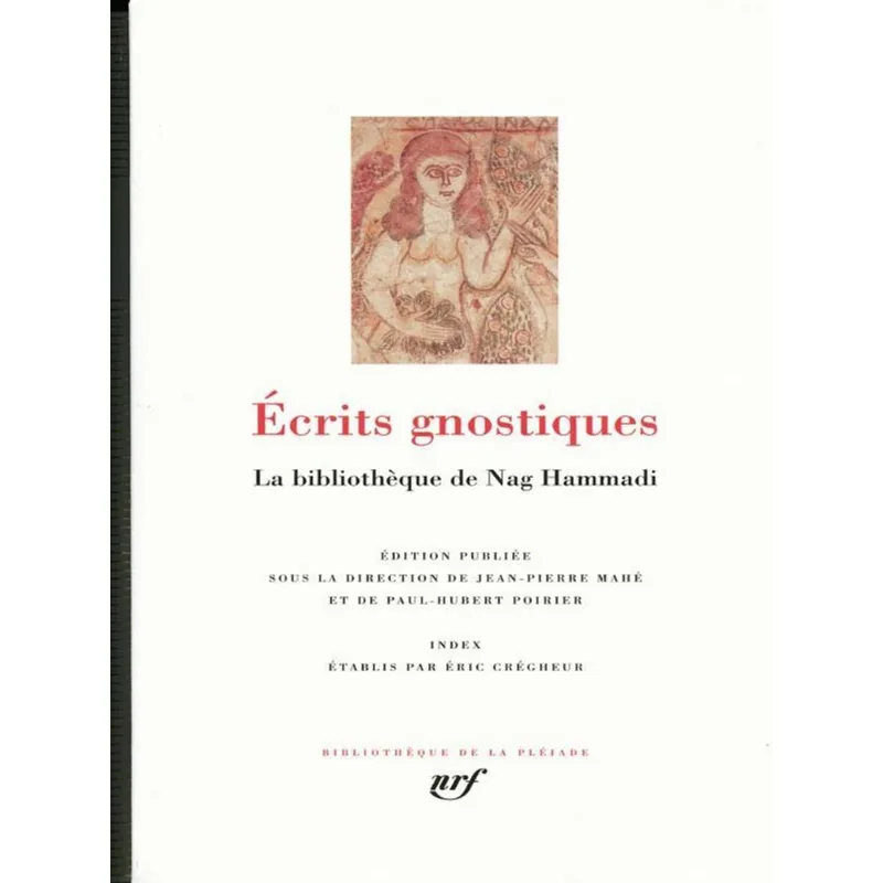 ÉCRITS GNOSTIQUES