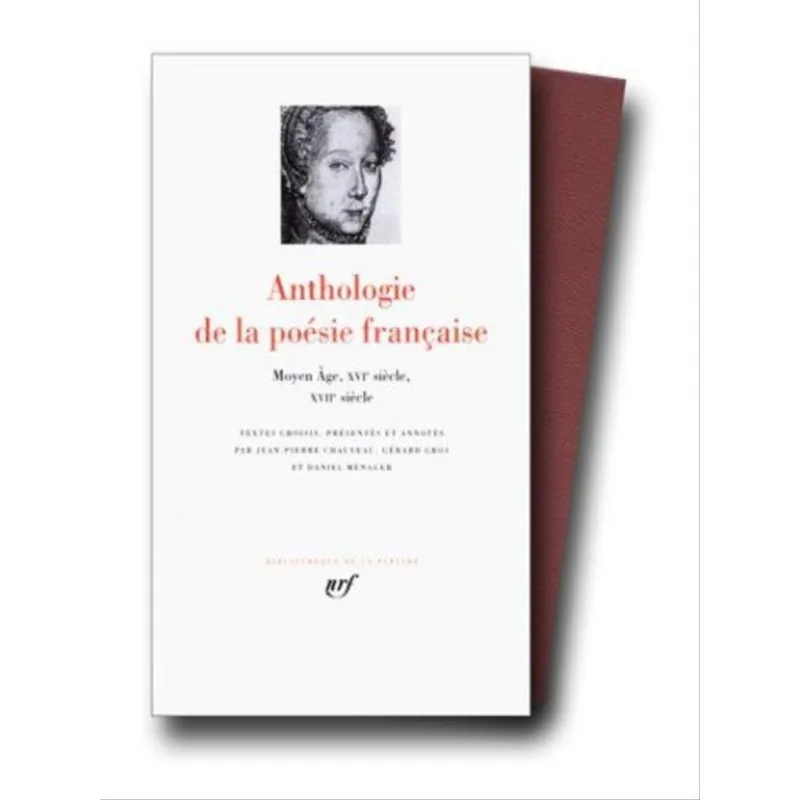 ANTHOLOGIE DE LA POÉSIE FRANÇAISE - VOL. 1