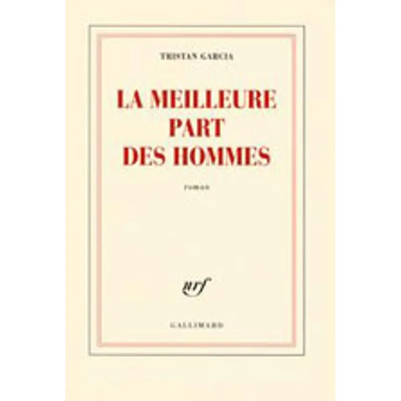 MEILLEURE PART DES HOMMES, LA