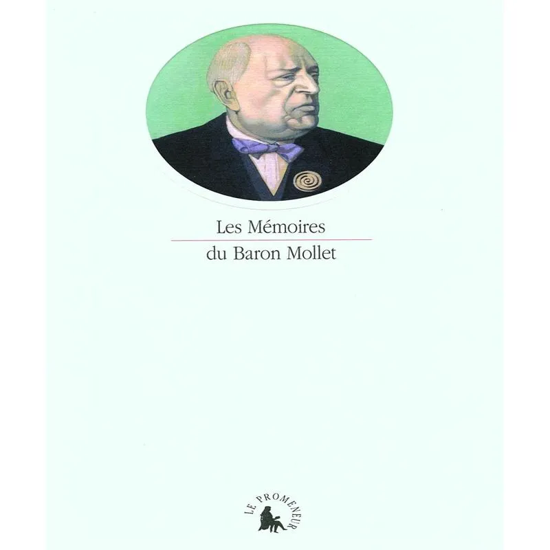Les Mémoires Du Baron Mollet