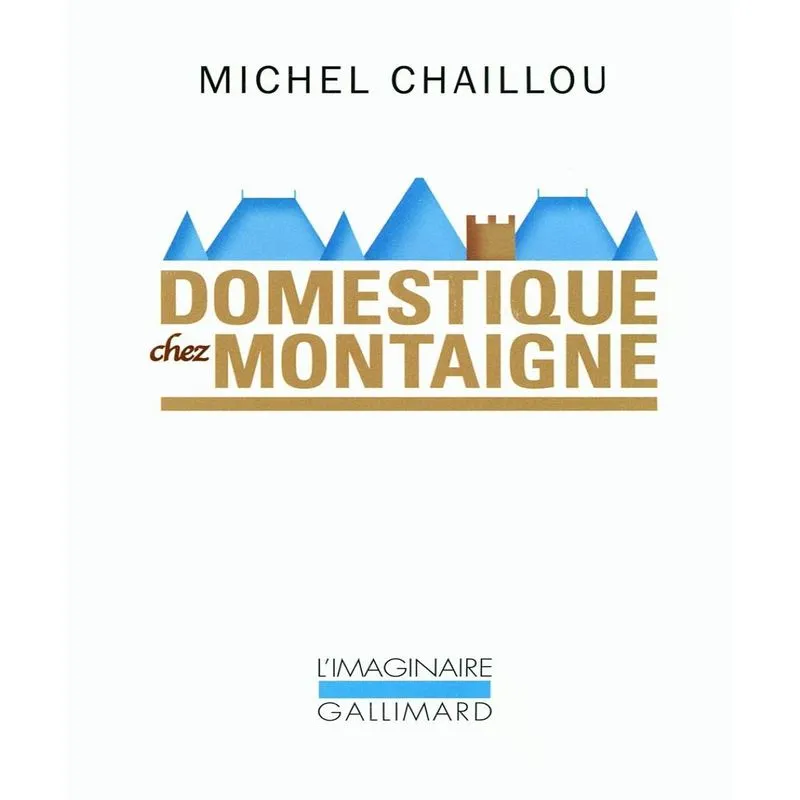 Domestique Chez Montaigne