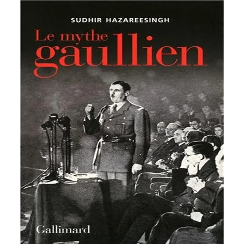 Le Mythe Gaullien