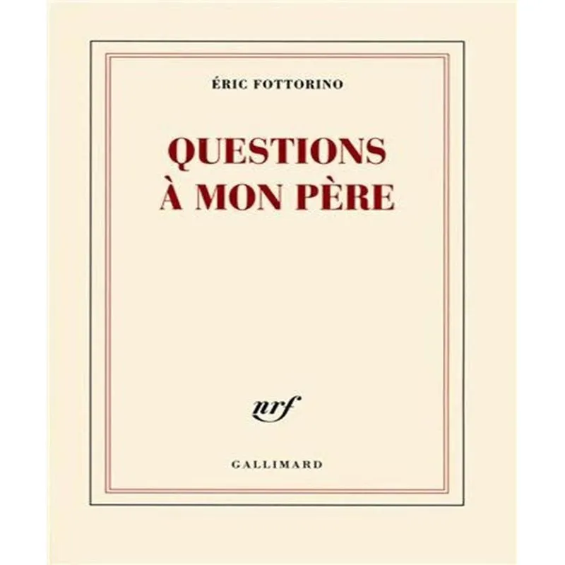 Questions À Mon Père