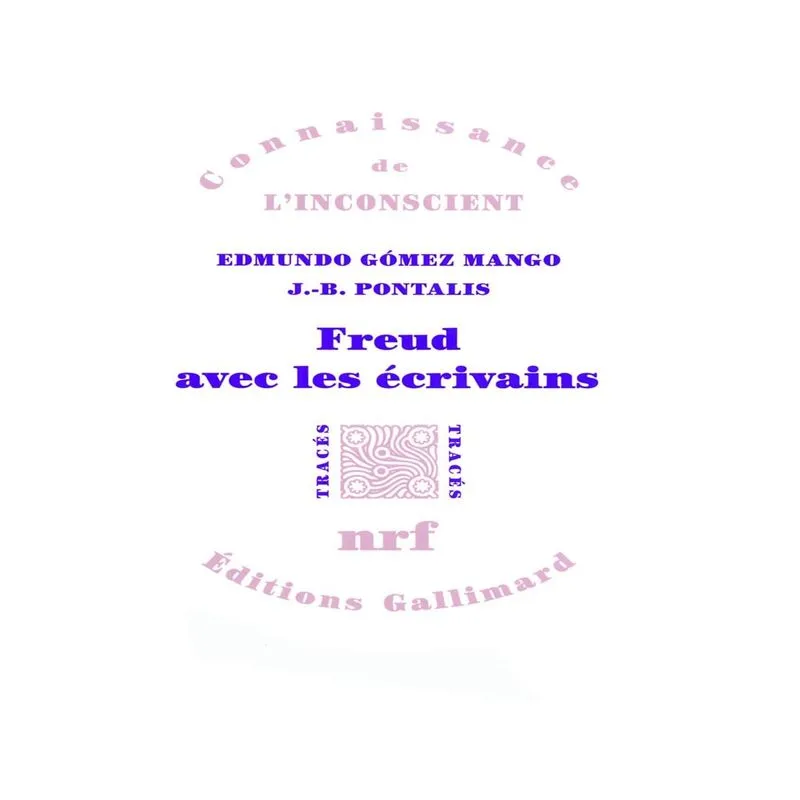 Freud Avec Les Écrivains