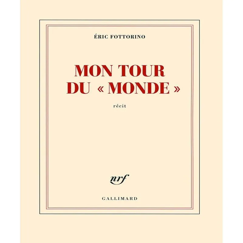 Mon Tour Du Monde - Récit