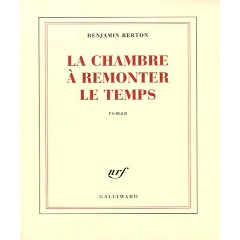 La Chambre À Remonter Le Temps