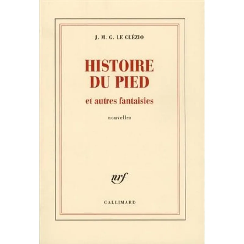 Histoire Du Pied Et Autres Fantaisies